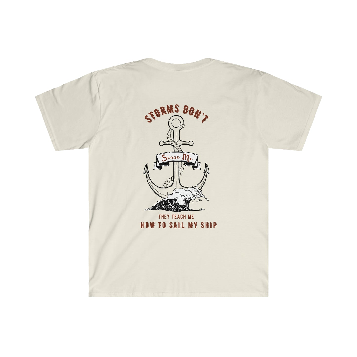 Storms Don't Scare Me T-Shirt