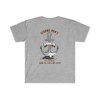 Storms Don't Scare Me T-Shirt